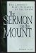 The Sermon on the Mount: The Church's First Statement of the Gospel