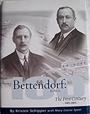 Bettendorf: Iowa The First Century, 1903-2003