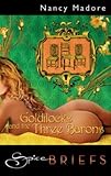 Goldilocks and the Three Barons