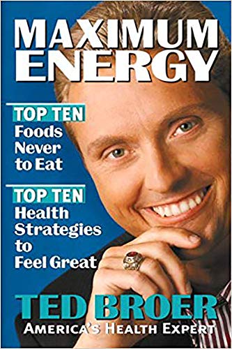 Maximum Energy Revised: Top ten health strategies…
