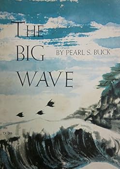 Vintage Paperback "The Big Wave" by Pearl S. Buck; First Printing, December 1960