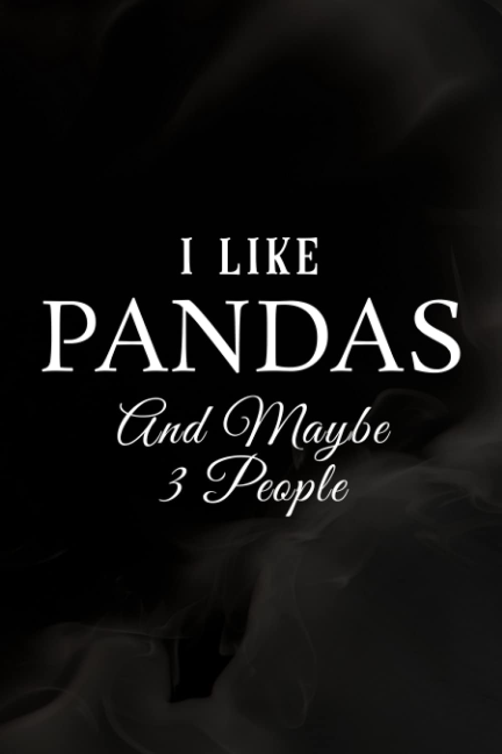 Nail Art Design Book - I Like Pandas And Maybe Like 3 People Panda Bear Lover Gifts Premium Quote: A Beginners Guide to Basic Nail Art Designs Easy, ... Gorgeous ... Occasion Inspiring by Fingert