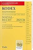 KODEX Studienausgabe Sozialrecht Graz 2025/26: Studienausgabe für die Universität Graz - Herausgeber: Werner Doralt 