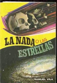 Paperback La nada o las estrellas: Una respuesta cristiana a la filosofi´a esistencialista y diale´ctico-marxista (Spanish Edition) Book