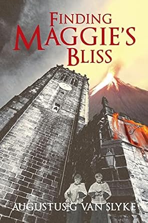 Amazon.com: Finding Maggie's Bliss: 9780978568931: Van Slyke, Augustus