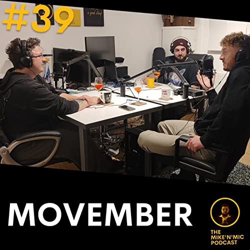MNM #39 - Movember