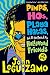 Pimps, Hos, Playa Hatas, and All the Rest of My Hollywood Friends: My Life