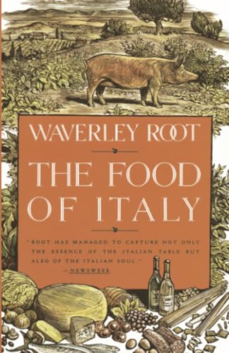 The Food of Italy: A Culinary Guidebook