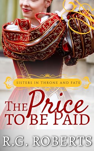 The Price to be Paid (Sisters in Throne and Fate)