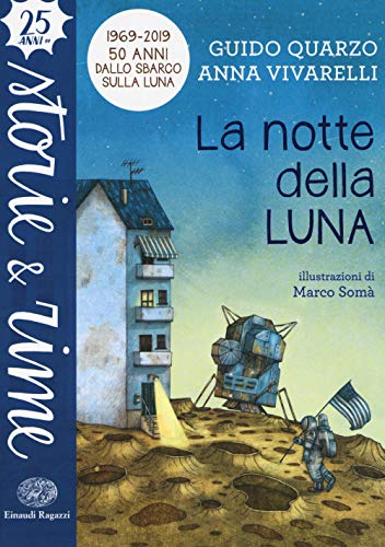  La notte della luna. Ediz. a colori