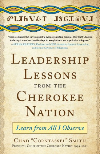 Leadership Lessons from the Cherokee Nation DIGITAL AUDIO: Learn from All I Observe