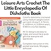 Leisure Arts Encyclopedia Of Dishcloths Crochet Book, Crochet Patterns, Dishcloth Pattern Guide, Leisure Arts Craft Book, DIY Dishcloth Designs, Step-By-Step Crochet Instructions #1