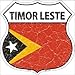 Timor Leste Flag Highway Shield Metal Sign HS-423