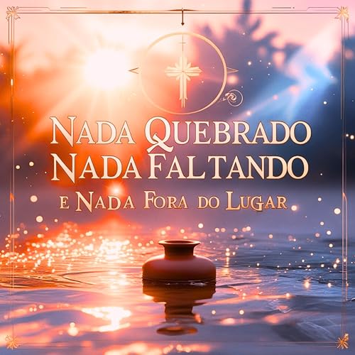 Nada Quebrado Nada Faltando Nada Fora Do Lugar