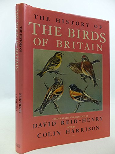 The History of the Birds of Britain The History of the Birds of Britain