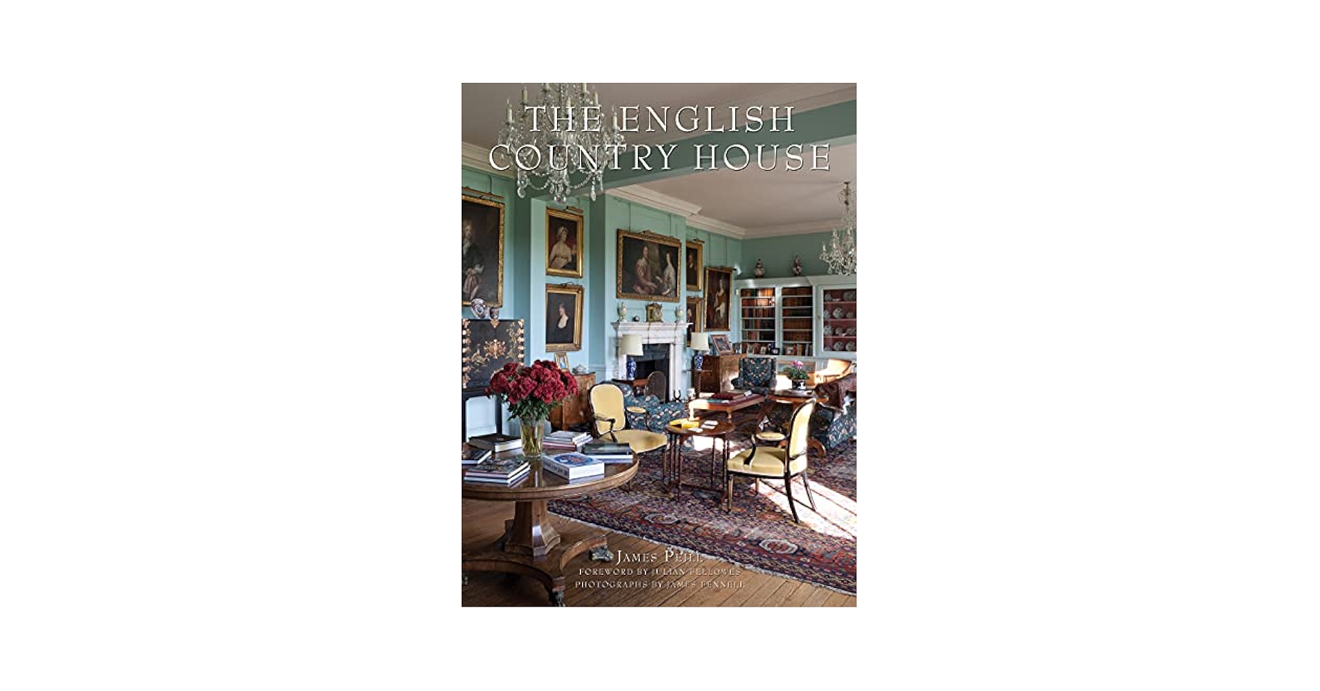 The English Country House: New Format: Peill, James