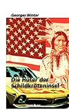  Die Hüter der Schildkröteninsel: Über die Indianer Nordamerikas