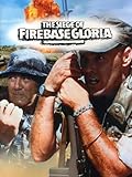 The Siege Of Firebase Gloria