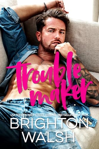 Troublemaker: A Small Town Age Gap Romance (Havenbrook Book 2)