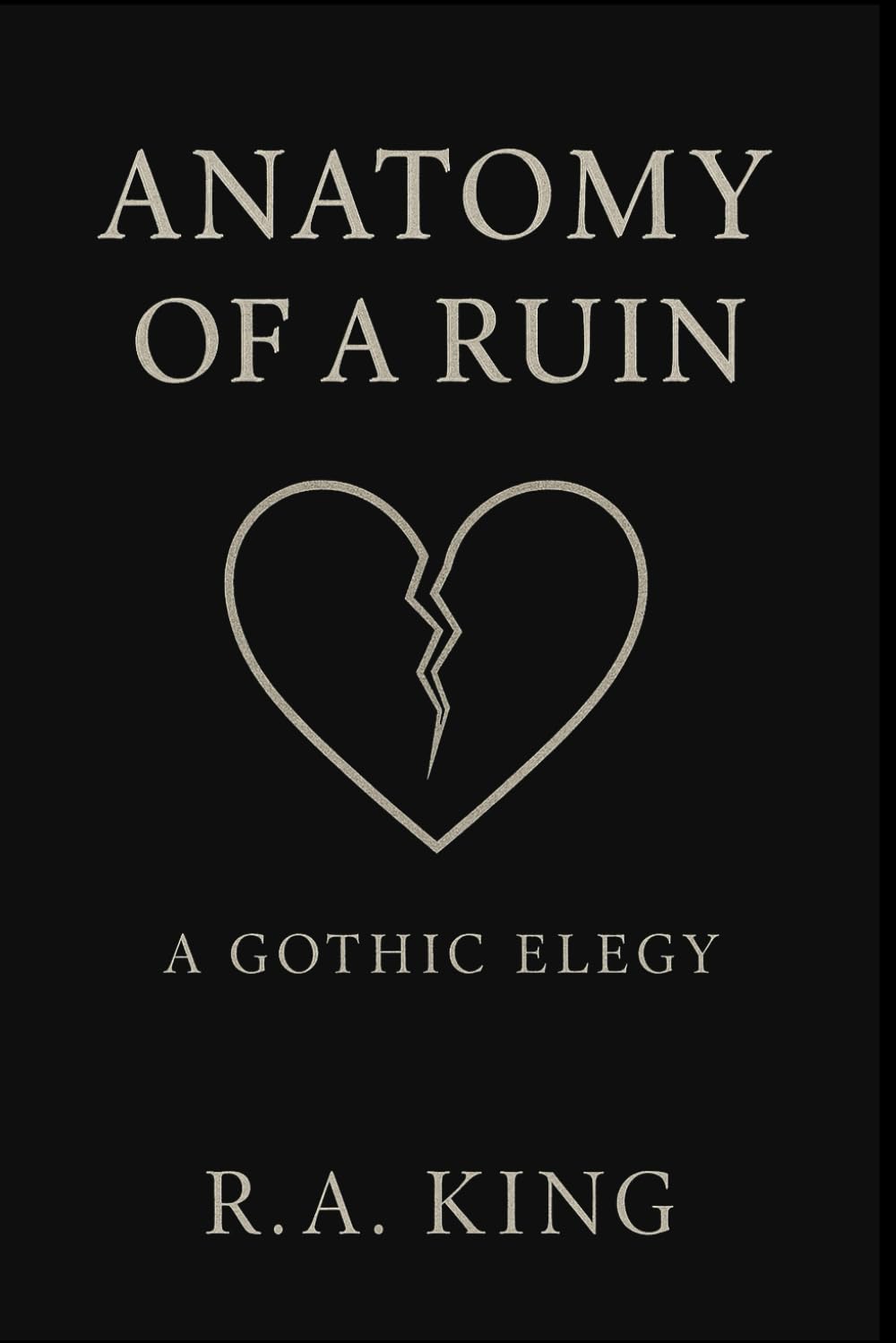 Anatomy of a Ruin: 2 (Poetry Collection)