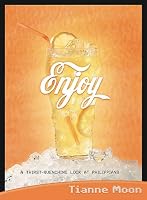 Enjoy - A Thirst Quenching Look at Philippians Leaders Kit 0633198412 Book Cover
