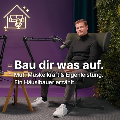 Mut, Muskelkraft und Eigenleistung. Ein H&auml;uslbauer erz&auml;hlt.