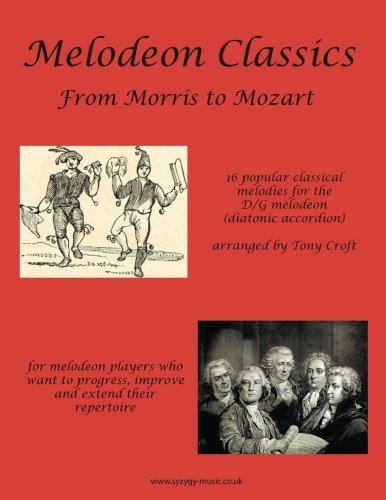  Melodeon Classics: From Morris to Mozart