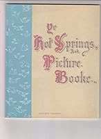 Ye Hot Springs, Arkansas Picture Booke B000VGTPUE Book Cover