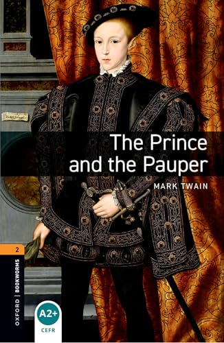 9780194637596 The prince and the pauper. Oxford bookworms library. Livello 2. Con espansione online
