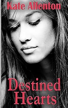 Destined Hearts - Book #7 of the Bennett Sisters