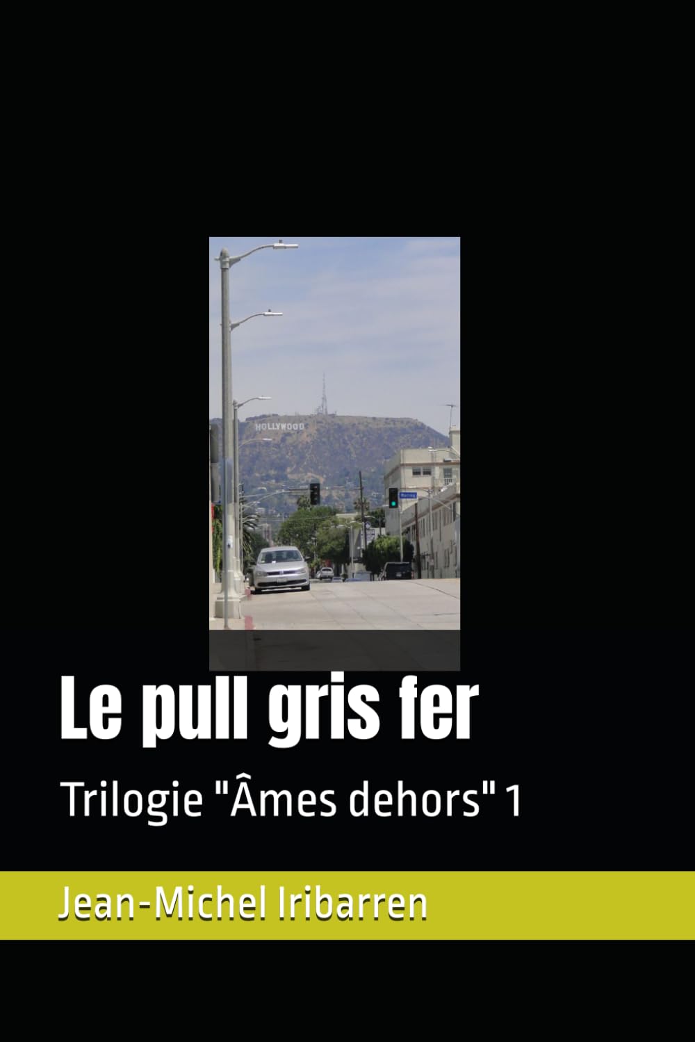 Le pull gris fer: Trilogie "Âmes dehors" 1
