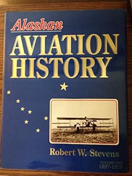 Hardcover Alaskan Aviation History Book