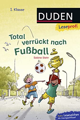 Leseprofi - Total verrückt nach Fußball, 1. Klasse...