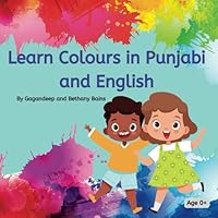Learn Colours in Punjabi and English B0CGC7195F Book Cover