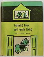 Exploring home and family living B0007ELEX6 Book Cover