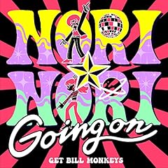NORI��NORI Going on / GET BILL MONKEYS