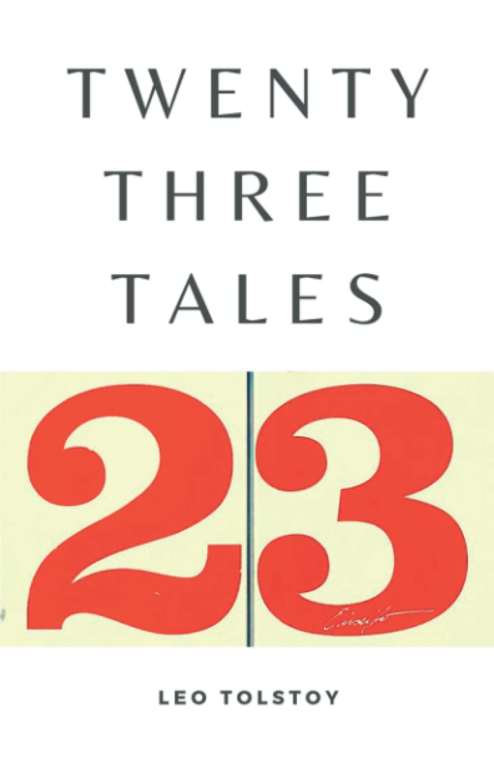 Twenty-Three Tales: (Annotated)