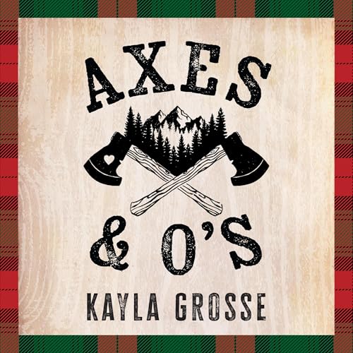 Axes and O's Audiolibro Por Kayla Grosse arte de portada