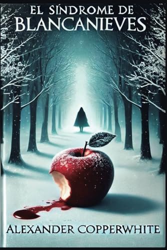 El síndrome de Blancanieves (Inspector Martín Klaus) (Spanish Edition)