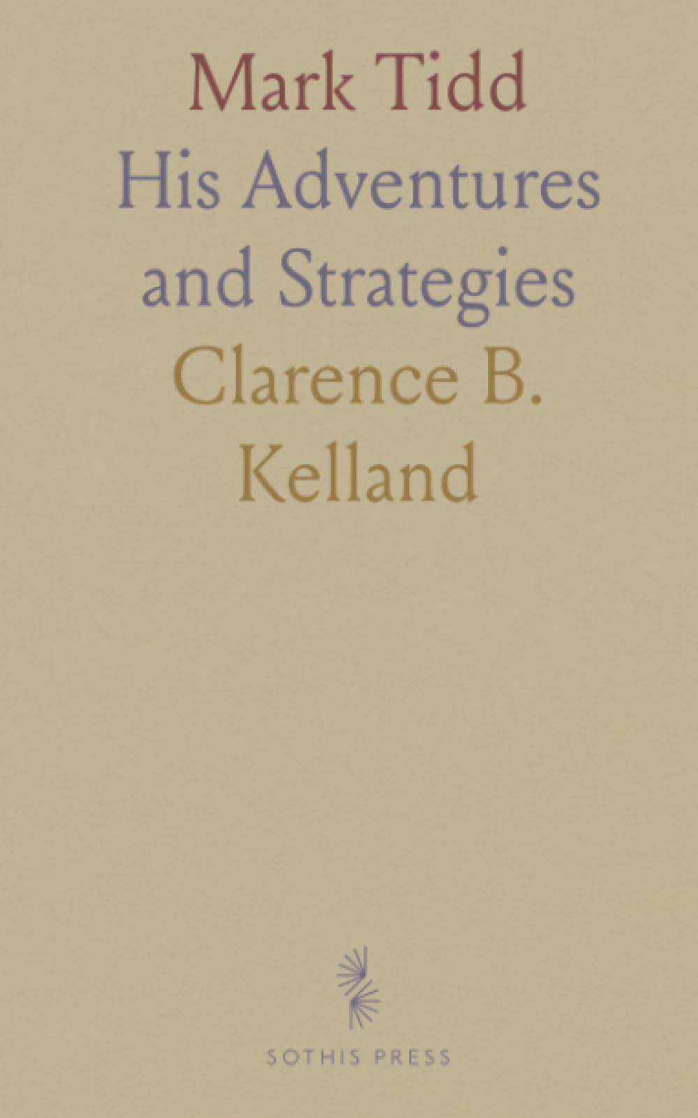 Mark Tidd: His Adventures and Strategies