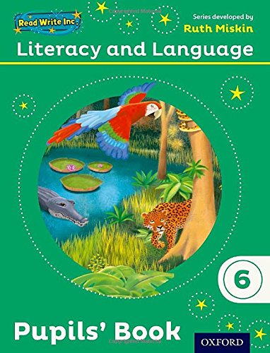 Read Write Inc.: Literacy and Language: Year 6 Pupils' Book: Miskin ...