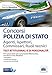 Test psicoattitudinali e di personalità. Polizia di Stato. Con software di simulazione