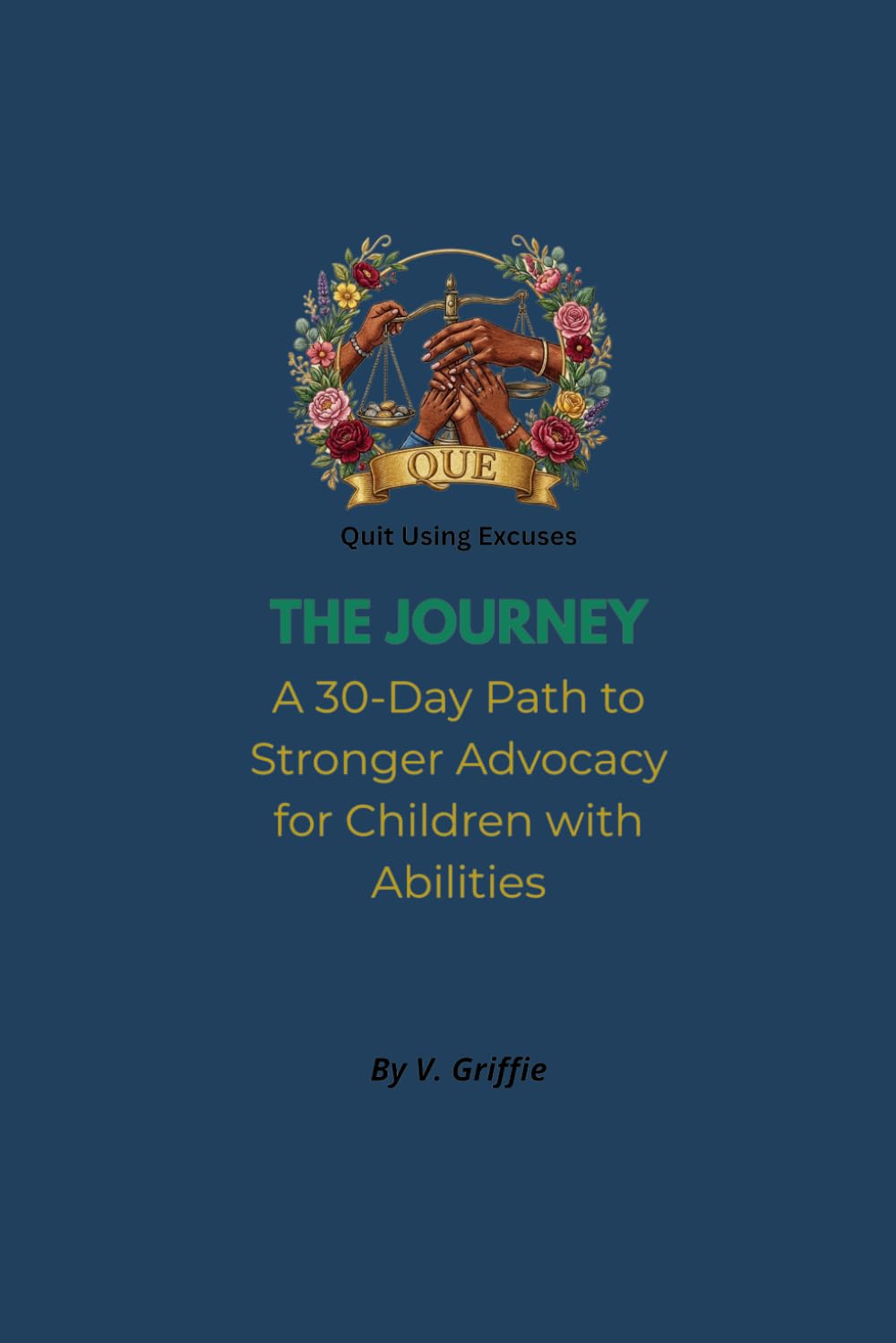 The JOURNEY A 30-Day Path to Stronger Advocacy for Children with Abilities