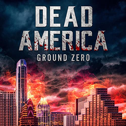 Dead America: Ground Zero by Derek Slaton episode artwork