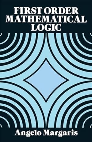 Book cover First Order Mathematical Logic (Dover Books on Mathematics)