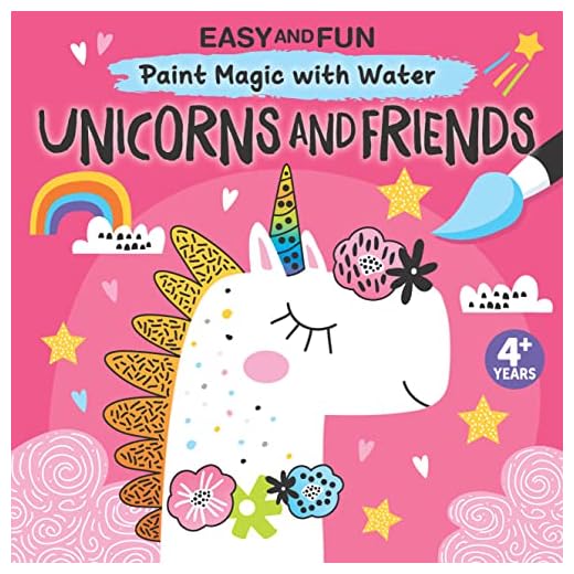 Easy and Fun Paint Magic with Water: Unicorns and Friends (Happy Fox Books) Paintbrush Included - Mess-Free Painting for Kids 3-6 to Create Unicorns in Space, Over Rainbows, and More with Just Water