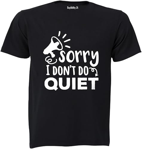 Unisex I Don't Do Quiet - Kids T-Shirt