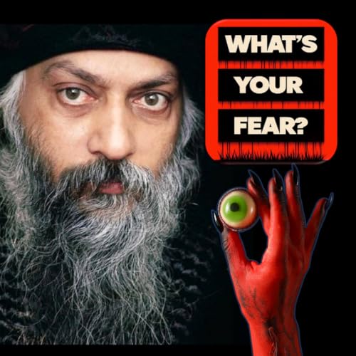 Fear by OSHO :Understanding and Accepting the Insecurities of Life Podcast Por  arte de portada