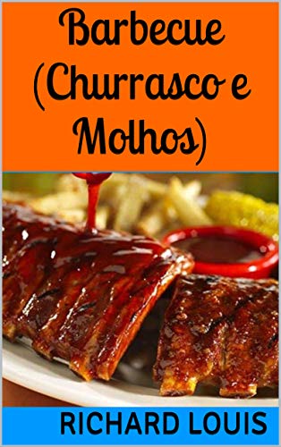 Barbecue (Churrasco e Molhos)