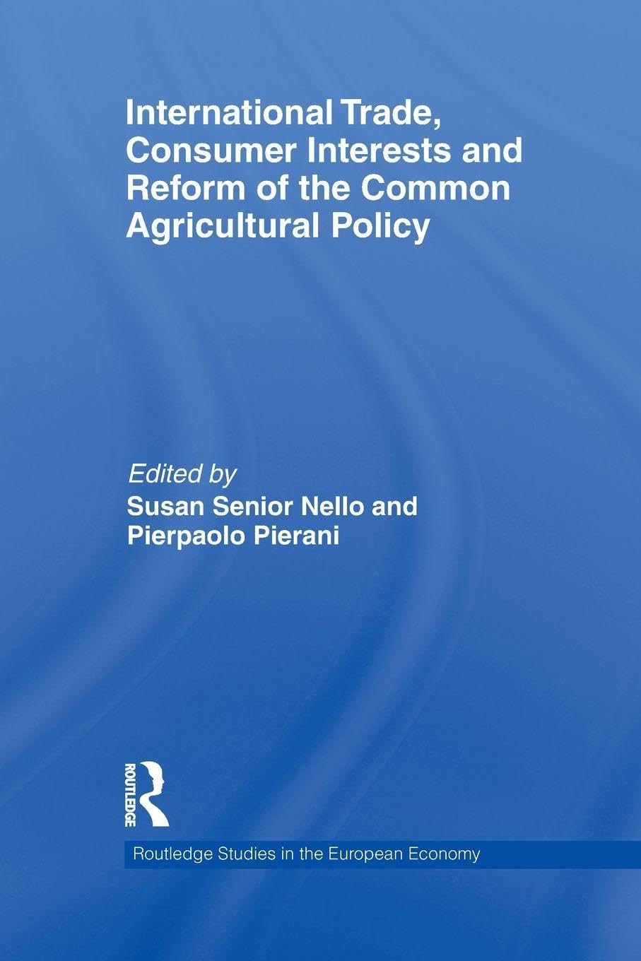 International Trade, Consumer Interests and Reform of the Common Agricultural Policy